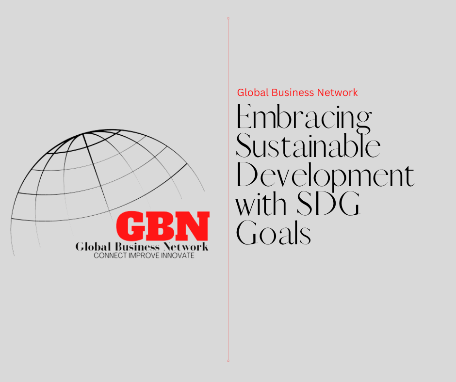 Global Business Network Embracing Sustainable Development with SDG Goals