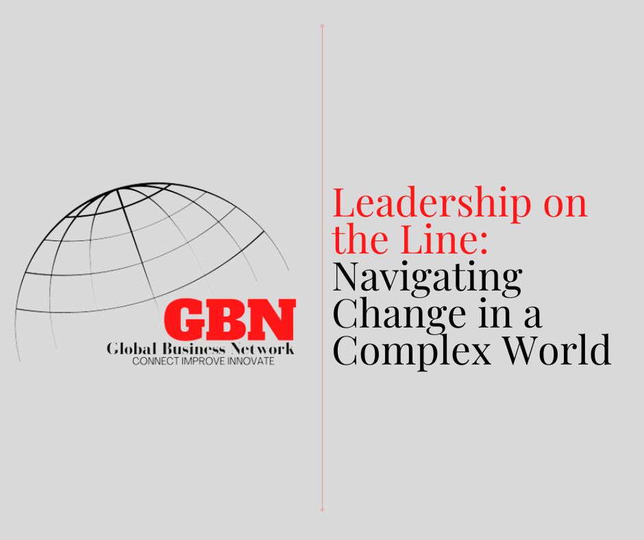 Leadership on the Line: Navigating Change in a Complex World