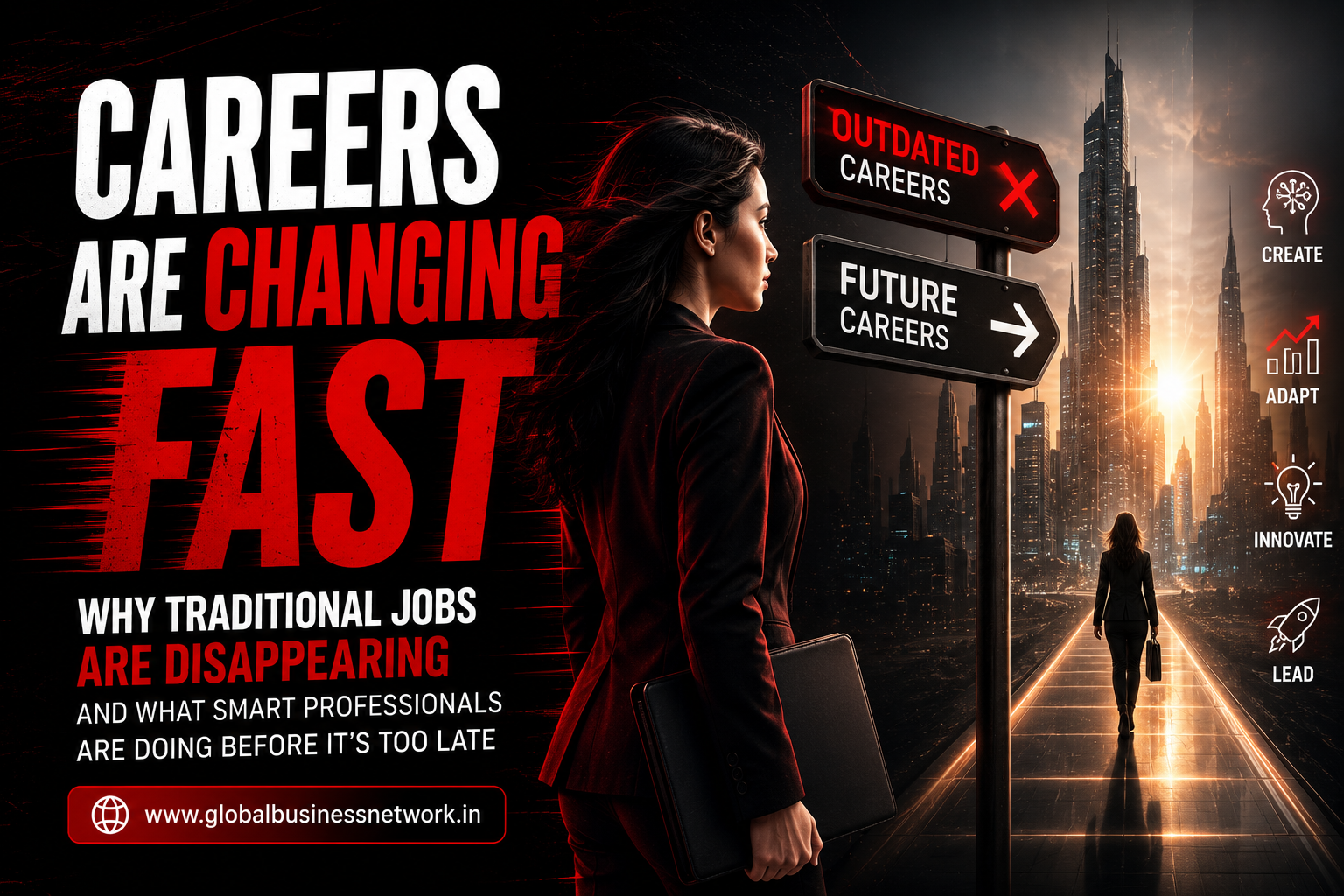 Careers Are Changing Fast Why Traditional Jobs Are Disappearing and What Smart Professionals Are Doing Before It’s Too Late